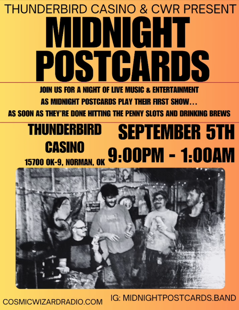 Midnight Postcards at Thunderbird Casino Norman